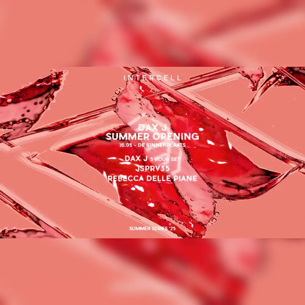 Intercell Outdoor x Dax J - Summer Opening